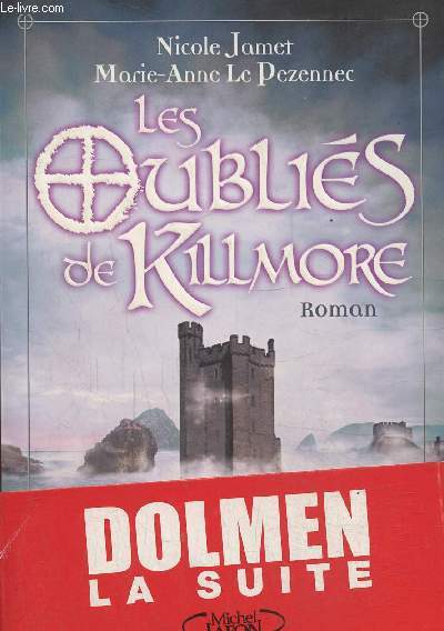 Les oublis de Killmore (Dolmen : la suite)