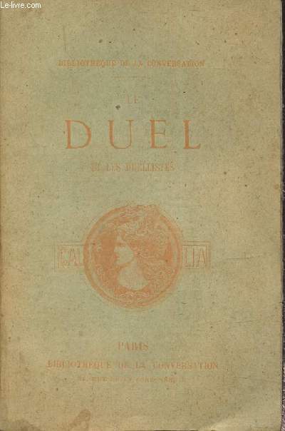 Le duel et les duellistes