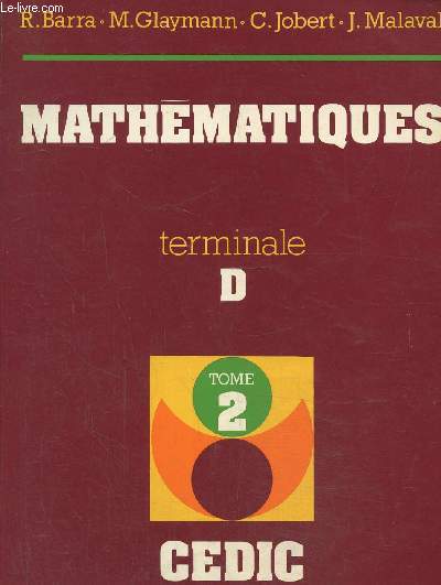 Mathmatiques Terminale D, tome 2