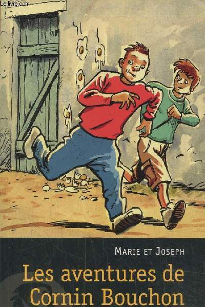 Les aventures de Cornin Bouchon