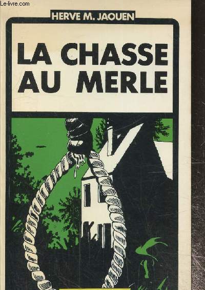 La chasse au merle