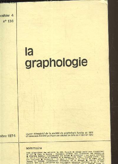 La graphologie cahier 4 N 136- octobre 1974