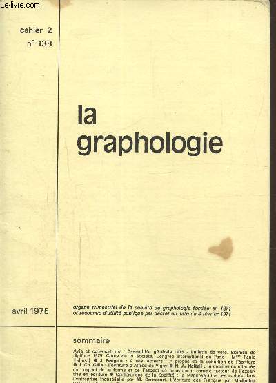 La graphologie cahier 2 N 138- Avril 1975