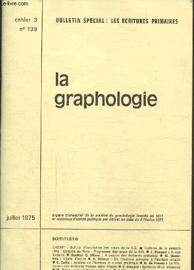 La graphologie cahier3 N 139-juillet 1975