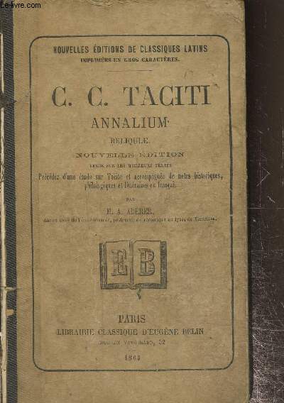 C.C.Taciti annalium reliquiae, nouvelle dtion