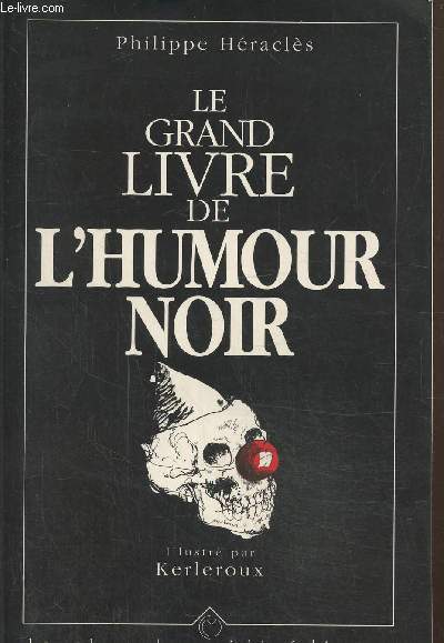 Le grand livre de l'humour noir