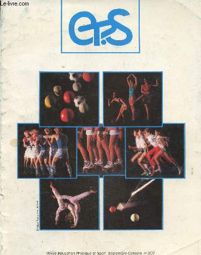 Eps N 207 septembre octobre 1987 : Les tribulations de l'entraineur- Basket ball , la pdagogie diffrencie, entranement arobic et informatique...