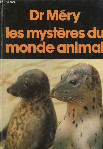 Les mystres du monde animal