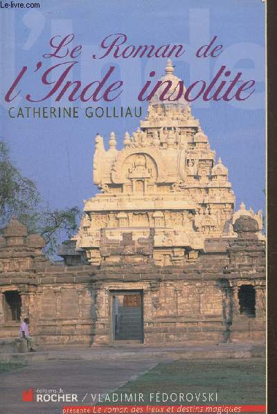 Le roman de l'Inde insolite