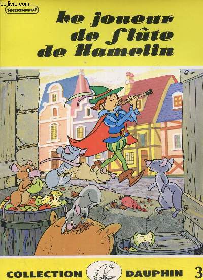 Le joueur de flte de Hamelin- Collection Dauphin