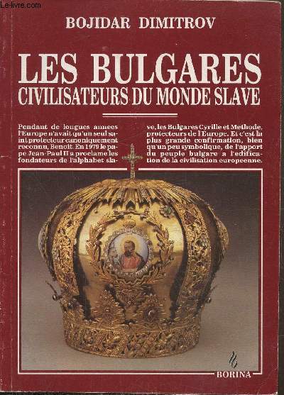 Les Bulgares civilisateurs du monde slave