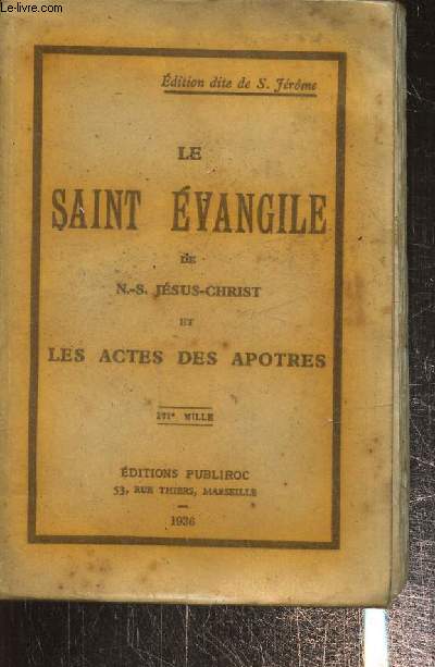 Le saint vangile de N.-S. Jsus-Christ et les acte des aptres