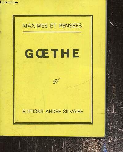 Goethe1749-1832 - Maximes et penses
