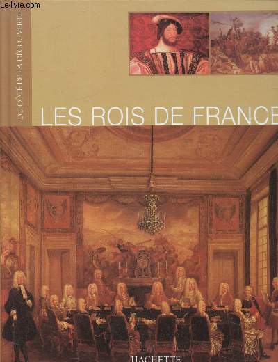 Les Rois de France- Collection 