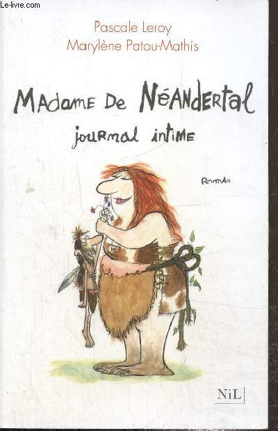 Madame de Nandertal, journal intime