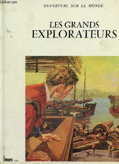 Les grands explorateurs -Collection : ouverture sur le monde