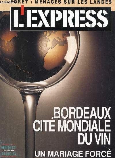 L'express-Pages spciales accompagnant l'express N 2070 du 7 au 13 mars 1991 : Bordeaux cit mondiale du vin