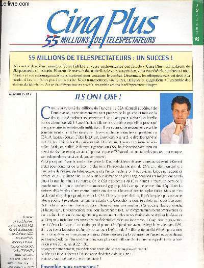 55 millions de tlespectateurs, cinq plus- Journal issu de la rsistance des tlspectateurs de la cinq, numro 2 juillet 1992