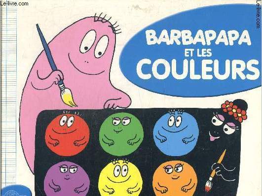 Barbapapa et les coulers