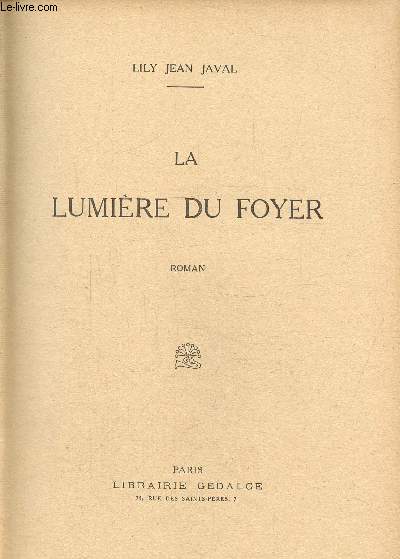 La lumire du foyer