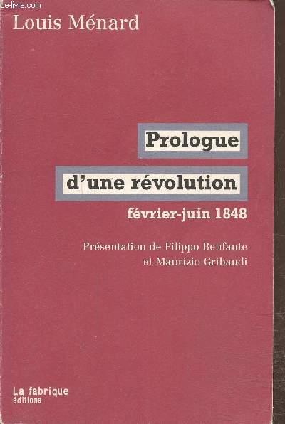 Prologue d'une rvolution- Fvrier-juin 1848