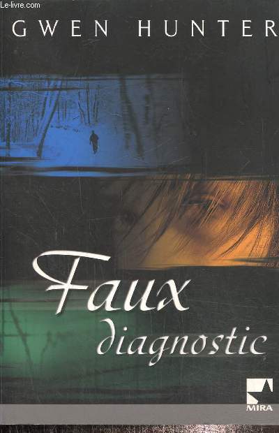 Faux diagnostic