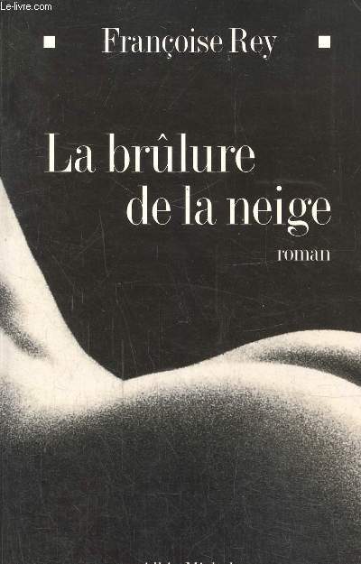 La brlure de la neuge