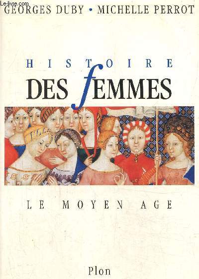 Histoire des femmes en occident. tome II. le moyen age