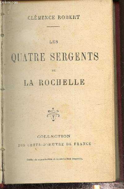 Les quatre sergents de la Rochelle, collection des chefs d'oeuvre de France