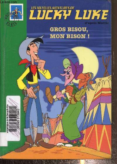 Les nouvelles aventures de Lucky luke, gros bisou, mon bison!