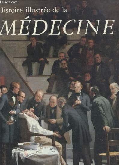 Histoire illustre de la mdecine