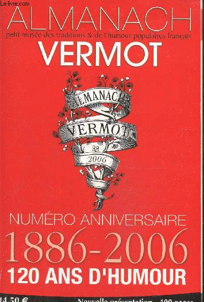 Almanach Vermot 1986-2006, 120 ans d'humour