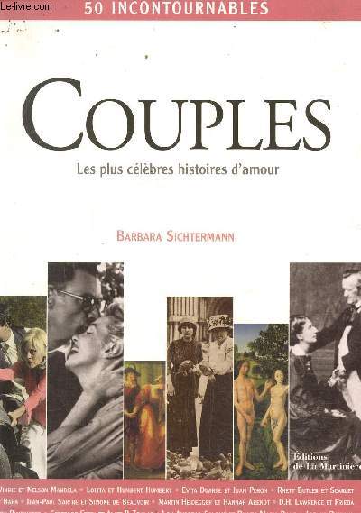 Couples , les plus clbres histoires d'amour