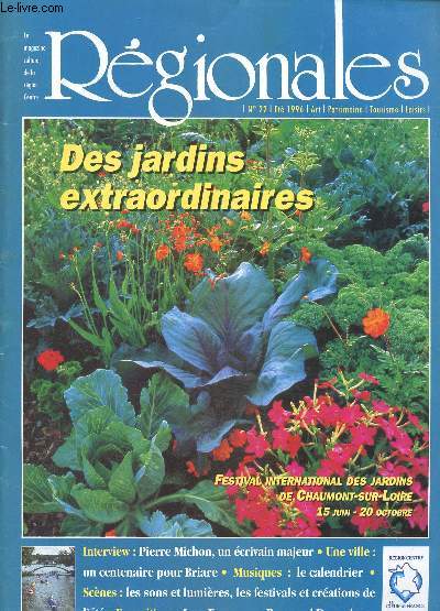 Rgionales N 22, t 1996, le magazine culturel de la rgion centre : Des jardin extraordinaires