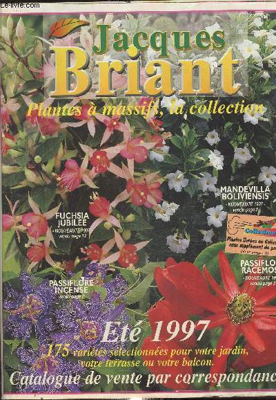 Jacques Briant, catalogue de vente par correspondance t 1997 : plantes  massifs, la collection