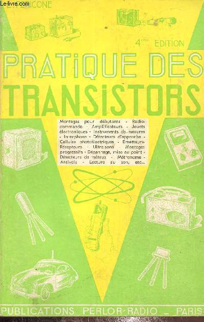 Pratique des transistors, 4me dition