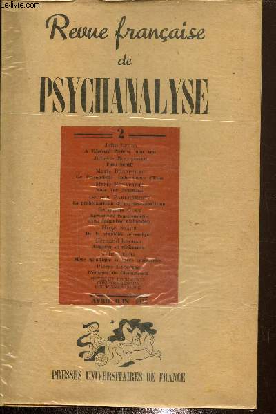 Revue franaise de Psychanalyse N2 1948 : John Leuba, a Edouard Pichon mon ami- Hugo Staub, de la stupidit nvrotique- Fernand Lechat, angoisse et rsistance.