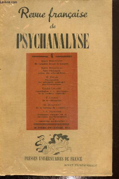 Revue franaise de Psychanalyse N4- 1948 :Marie Bonaparte, Saint Christophe, patron des automobilistes- M.Ziwar, psychanalyse des principaux syndromes psyche somatiques