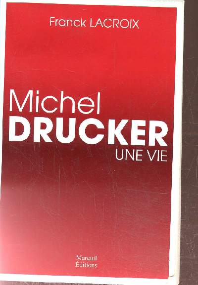 Michel Drucker , une vie
