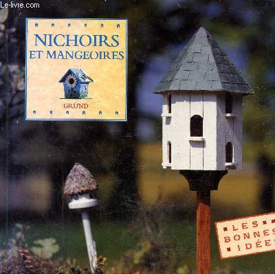 Nichoirs et mangeoires