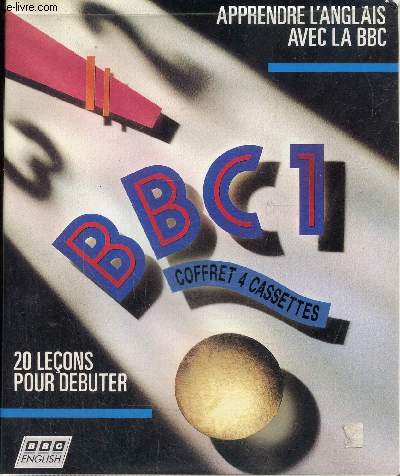 Apprendre l'anglais avec la BBC1, coffret 4 cassettes audio-20 leons pour dbuter