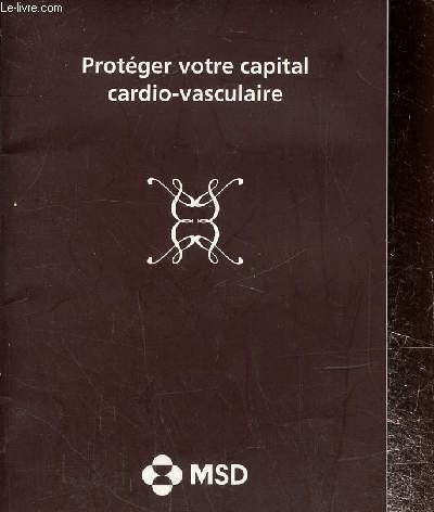 Protger votre capital cardio vasculaire