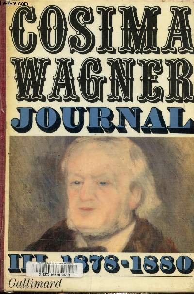 Cosima Wagner journal III 1878-1880