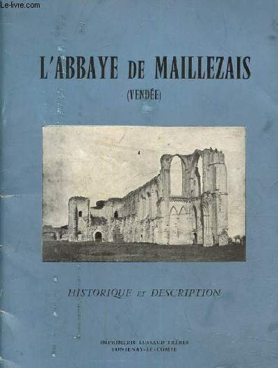 L'abbaye de Maillezais (Vende)- Historique et description