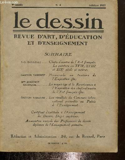 Le dessin -Revue d'art ,d'ducation et d'enseignement N4, 9e anne, octobre 1937- Promenade au travers de l'exposition- Le moyen-age et la renaissance  l'exposition des chefs d'oeuvre de l'art franais.