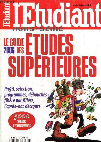 L'tudiant hors srie dition 2006 : Le guide des tudes suprieures