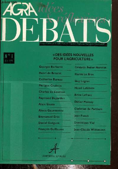 Agra dbats, revue d'ides et de rflexion- Agriculture, conomie, socit et gopolitique N 1, juin 1995- Des ides nouvelles pour l'agriculture