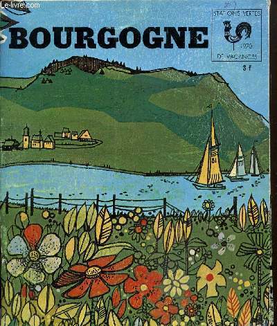 Bourgogne- Stations vertes de vacances 1970