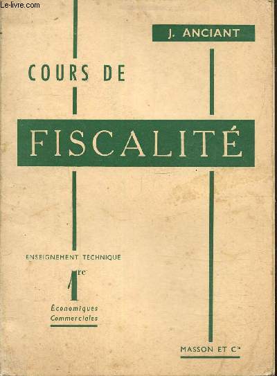 Cours de fiscalit, nseignement technique 1re conomiques commerciales