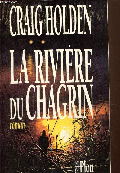 La rivire du chagrin